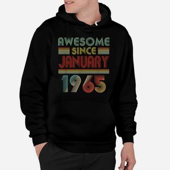 Awesome Since January 1965 Birthday Gift 55 Years Old 55Th Hoodie | Crazezy UK
