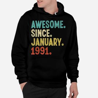Awesome Since January 1991 31Th Birthday 31 Year Old Gifts Hoodie | Crazezy