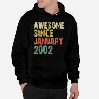 Awesome Since January 2002 19Th Birthday 19 Years Old Gift Hoodie | Crazezy CA