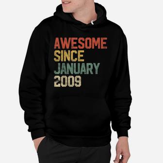 Awesome Since January 2009 12Th Birthday Gift 12 Year Old Hoodie | Crazezy