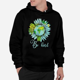 Be Kind Daisy Earth Hippie Shirt Flower Child Tee Hoodie | Crazezy