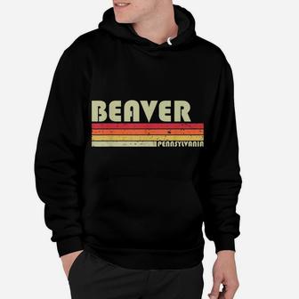 Beaver Pa Pennsylvania Funny City Home Roots Gift Retro 80S Hoodie | Crazezy