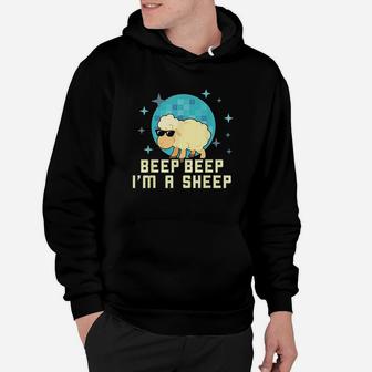 Beep Beep Im A Sheep Funny Farm Animal Hoodie | Crazezy AU