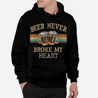 Beer Never Broke My Heart Funny Drinking Lovers Gift Hoodie | Crazezy