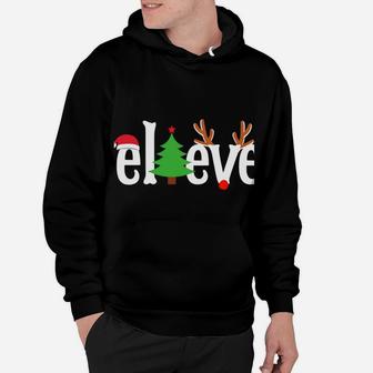 Believe Christmas Reindeer Santa Tree Fun Matching Gift Hoodie | Crazezy