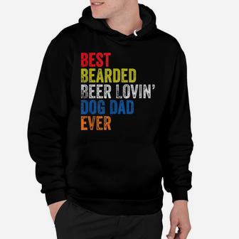 Best Bearded Beer Lovin Dog Dad Pet Lover Owner Gift Hoodie | Crazezy
