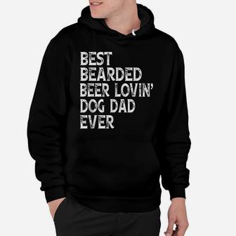 Best Bearded Beer Lovin Dog Dad Pet Lover Owner Hoodie | Crazezy CA
