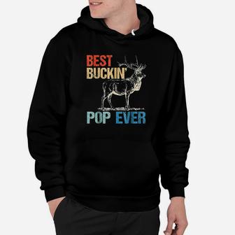 Best Buckin' Pop Ever Hoodie - Thegiftio UK