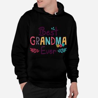 Best Grandma Ever Shirt Women Flower Decor Grandma Hoodie | Crazezy