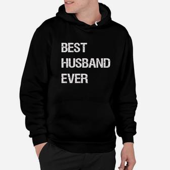 Best Husband Ever For Dad Hoodie | Crazezy