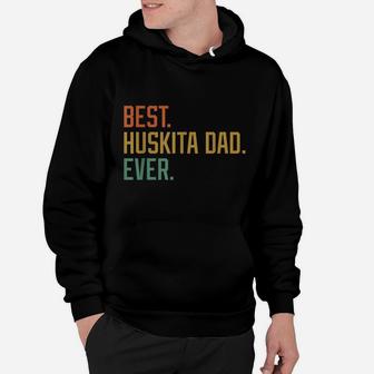 Best Huskita Dad Ever Dog Breed Father's Day Canine Puppy Hoodie | Crazezy UK