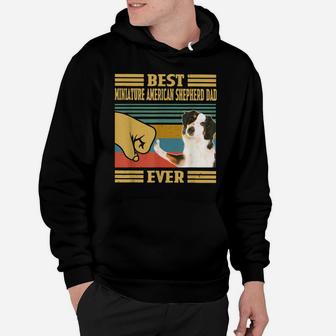 Best Miniature American Shepherd Dad Ever Fathers Day Hoodie | Crazezy
