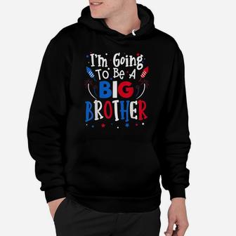 Big Brother Cute 4Th Of July Pregnancy Announcement Gift Hoodie | Crazezy UK