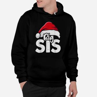 Big Sis Christmas Older Sister Santa Hat Girls X-Mas Pajama Hoodie | Crazezy UK
