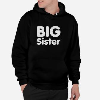 Big Sister Hoodie | Crazezy UK