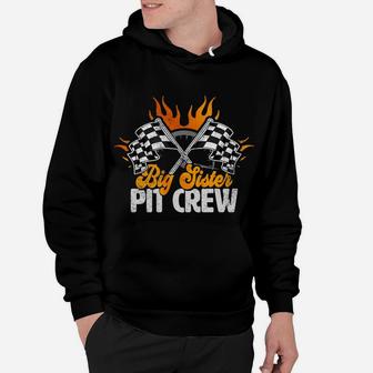 Big Sister Pit Crew Race Car Birthday Party Racing Family Hoodie | Crazezy CA
