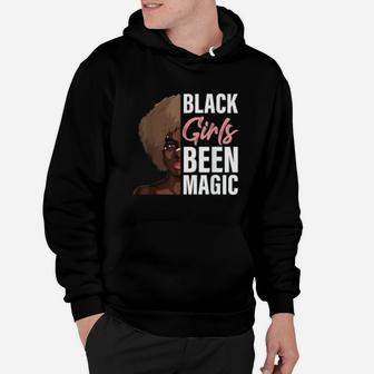Black Girls Been Magic Black Girl Magic Hoodie