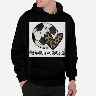 Bleached My Heart Is On That Field Soccer Mom Leopard Sweatshirt Hoodie | Crazezy CA