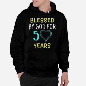 Blessed By God For 50 Years 50Th Birthday Gift Hoodie | Crazezy