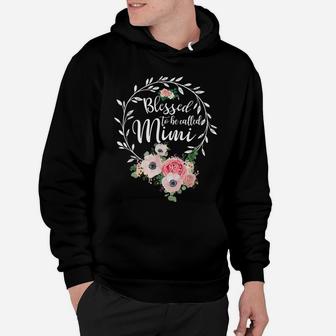 Blessed To Be Called Mimi Women Flower Decor Grandma Hoodie | Crazezy