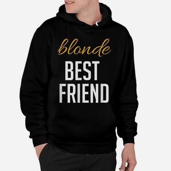 Blonde Brunette Best Friend T Shirts - Matching Bff Outfits Hoodie | Crazezy CA