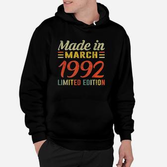 Born March 1992 Birthday Gift Made In 1992 28 Years Old Hoodie | Crazezy