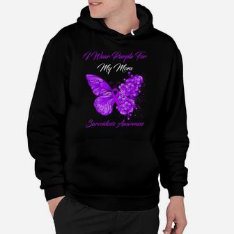 Butterfly I Wear Purple For My Mom Sarcoidosis Awareness Hoodie | Crazezy