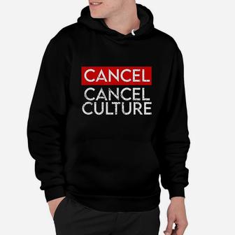 Cancel Cancel Culture Hoodie - Thegiftio UK
