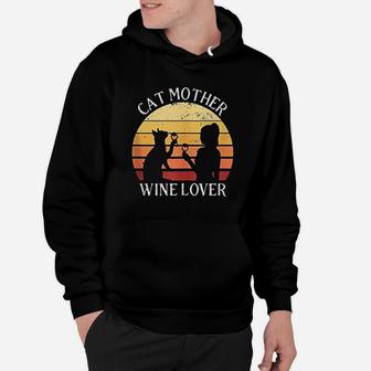 Cat Mother Wine Lover Vintage Hoodie | Crazezy