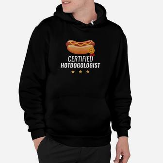 Certified Hotdogologist Funny Hot Dog Gift Hotdog Hoodie | Crazezy