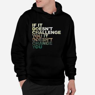 Challenge Yourself Motivational Quote Exercise Fitness Gym Hoodie | Crazezy