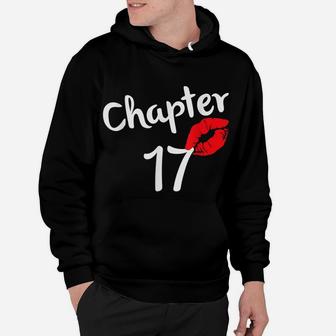 Chapter 17 Years 17Th Happy Birthday Lips Girls Born In 2004 Hoodie | Crazezy AU