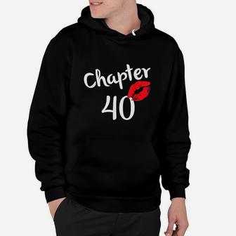 Chapter 40 Years 40Th Happy Birthday Hoodie | Crazezy