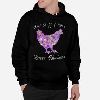 Chicken Farm Animal Lover - Just A Girl Who Loves Chickens Hoodie | Crazezy AU