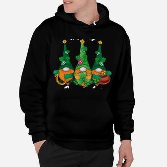 Chillin' With My Gnomies Three Gnomes Saint Patrick Day Gift Hoodie | Crazezy DE