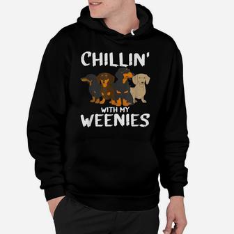 Chillin With My Weenie Mom Doxie Dad Dog Dachshund Lovers Hoodie | Crazezy