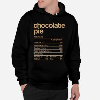 Chocolate Pie Nutrition Facts Funny Thanksgiving Christmas Hoodie | Crazezy CA