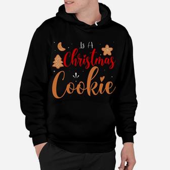 Christmas Cookie Clothing Men Women Funny Xmas Holiday Gift Sweatshirt Hoodie | Crazezy UK