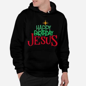 Christmas Day Outfit Happy Birthday Jesus Holiday Hoodie | Crazezy