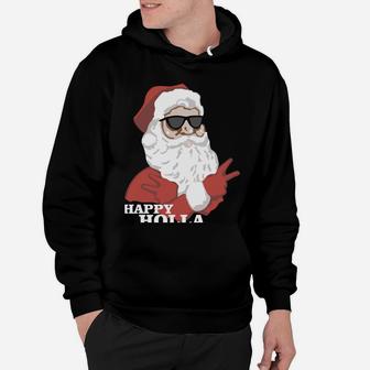 Christmas Happy Holla Days Santa Claus Hoodie | Crazezy