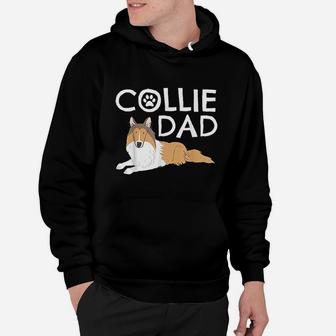 Collie Dad Dog Puppy Pet Animal Lover Hoodie | Crazezy AU