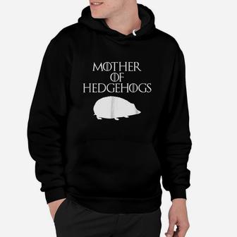 Cute And Unique White Mother Of Hedgehog Hoodie | Crazezy