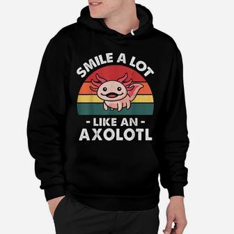 Cute Smile A Lot Like An Axolotl Funny Mexican Salamander Hoodie | Crazezy