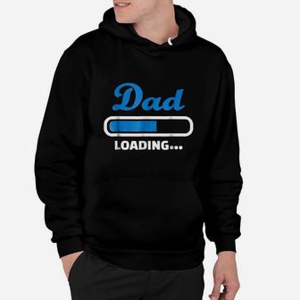 Dad Loading Hoodie | Crazezy