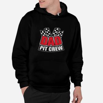Dad Pit Crew Gift Funny Hosting Car Race Birthday Party Hoodie | Crazezy
