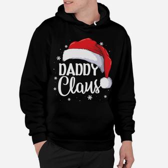 Daddy Claus Christmas Family Matching Pajama Santa Gift Sweatshirt Hoodie | Crazezy