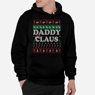 Daddy Claus Christmas Gifts For Dad - Xmas Gifts For Father Sweatshirt Hoodie | Crazezy