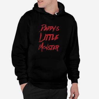 Daddys Little Monster Hoodie | Crazezy