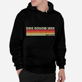 Dale Hollow Lake Tennessee Funny Fishing Camping Summer Gift Hoodie | Crazezy
