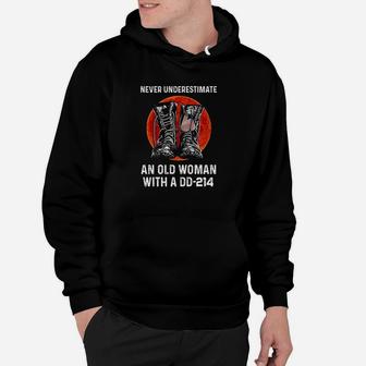 Dd214 Never Underestimate An Old Woman Hoodie | Crazezy UK